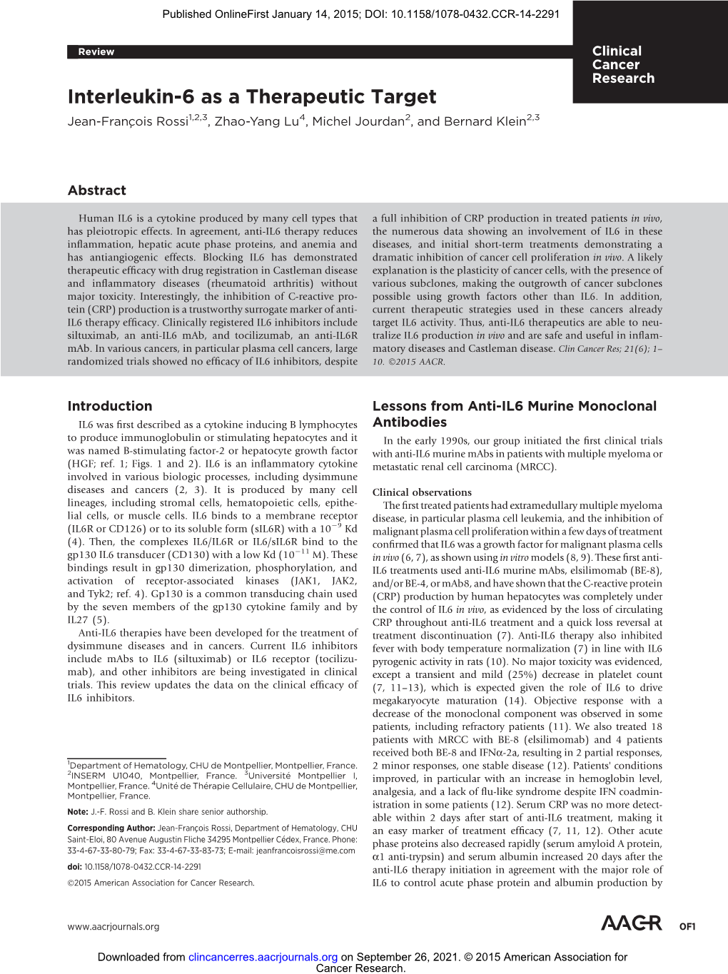 Interleukin-6 As a Therapeutic Target Jean-Francois¸ Rossi1,2,3, Zhao-Yang Lu4, Michel Jourdan2, and Bernard Klein2,3