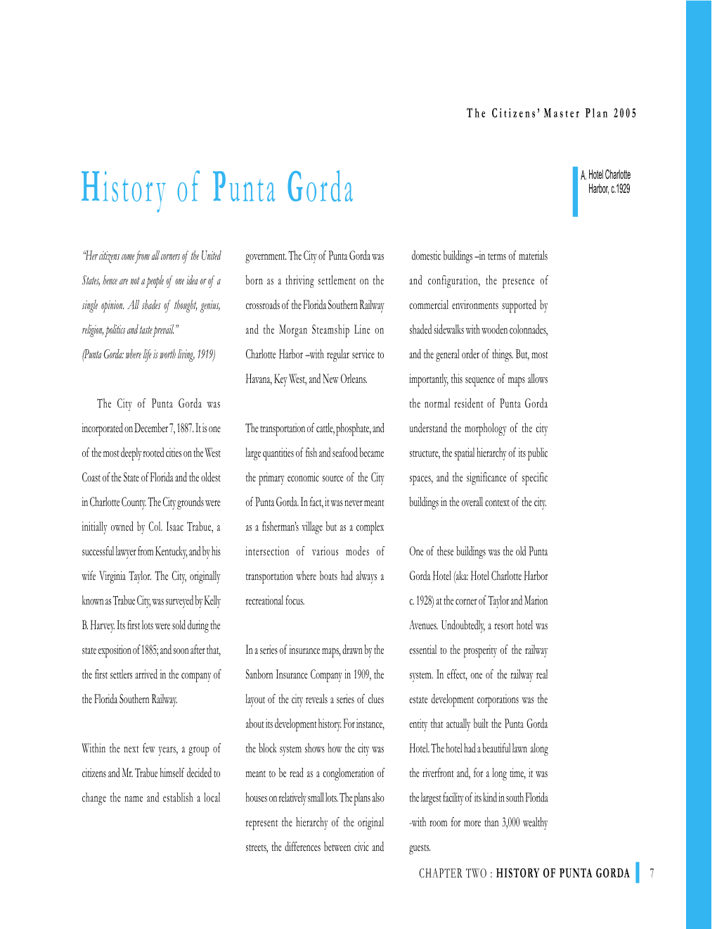 HISTORY of PUNTA GORDA 7 the Citizens’ Master Plan 2005
