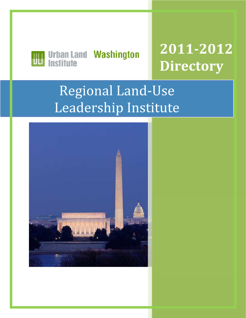 2011-2012 Directory Regional Land-Use Leadership Institute