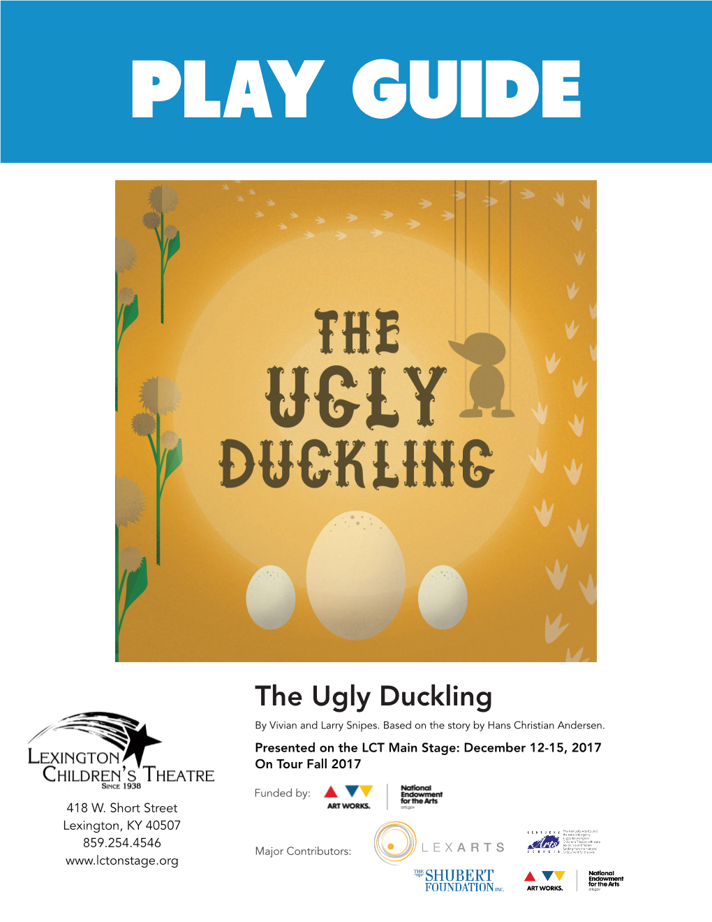 The Ugly Duckling by Vivian and Larry Snipes