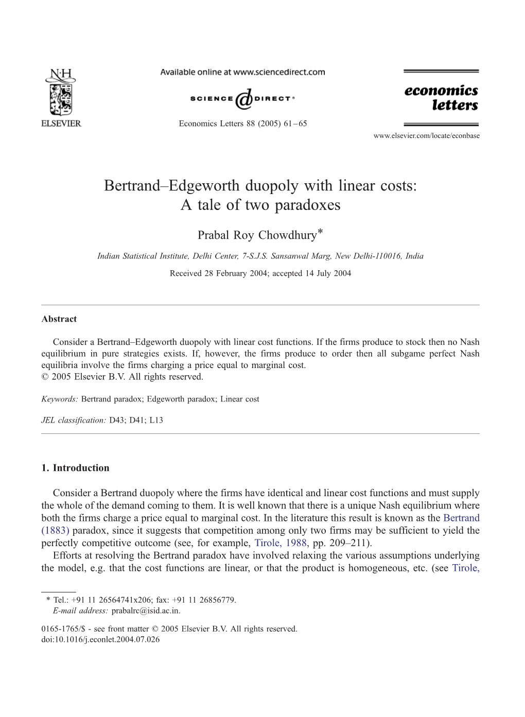 Bertrand–Edgeworth Duopoly with Linear Costs: a Tale of Two Paradoxes