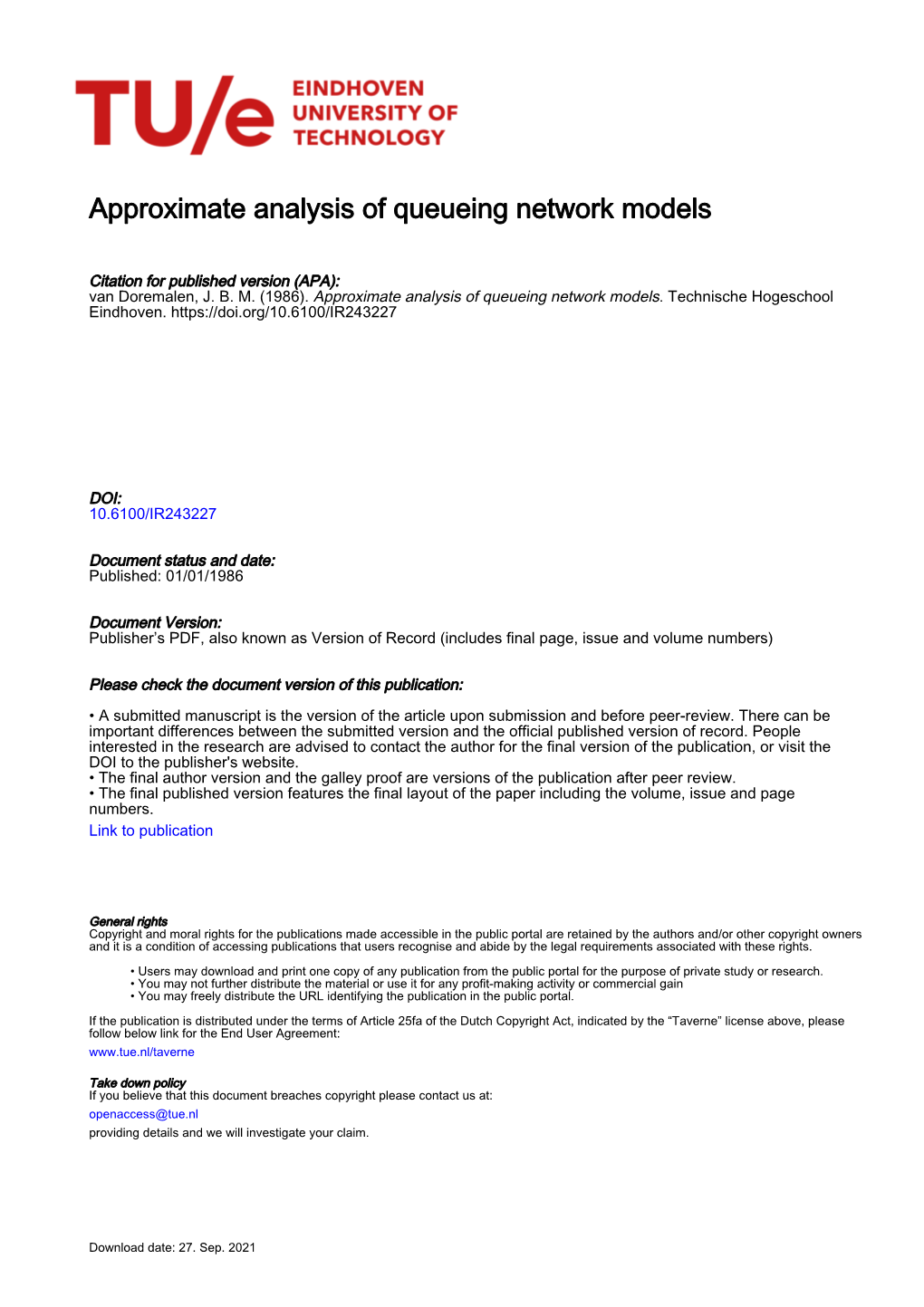 Approximate Analysis of Queueing Network Models