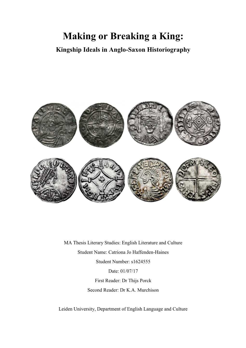 Making Or Breaking a King: Kingship Ideals in Anglo-Saxon Historiography