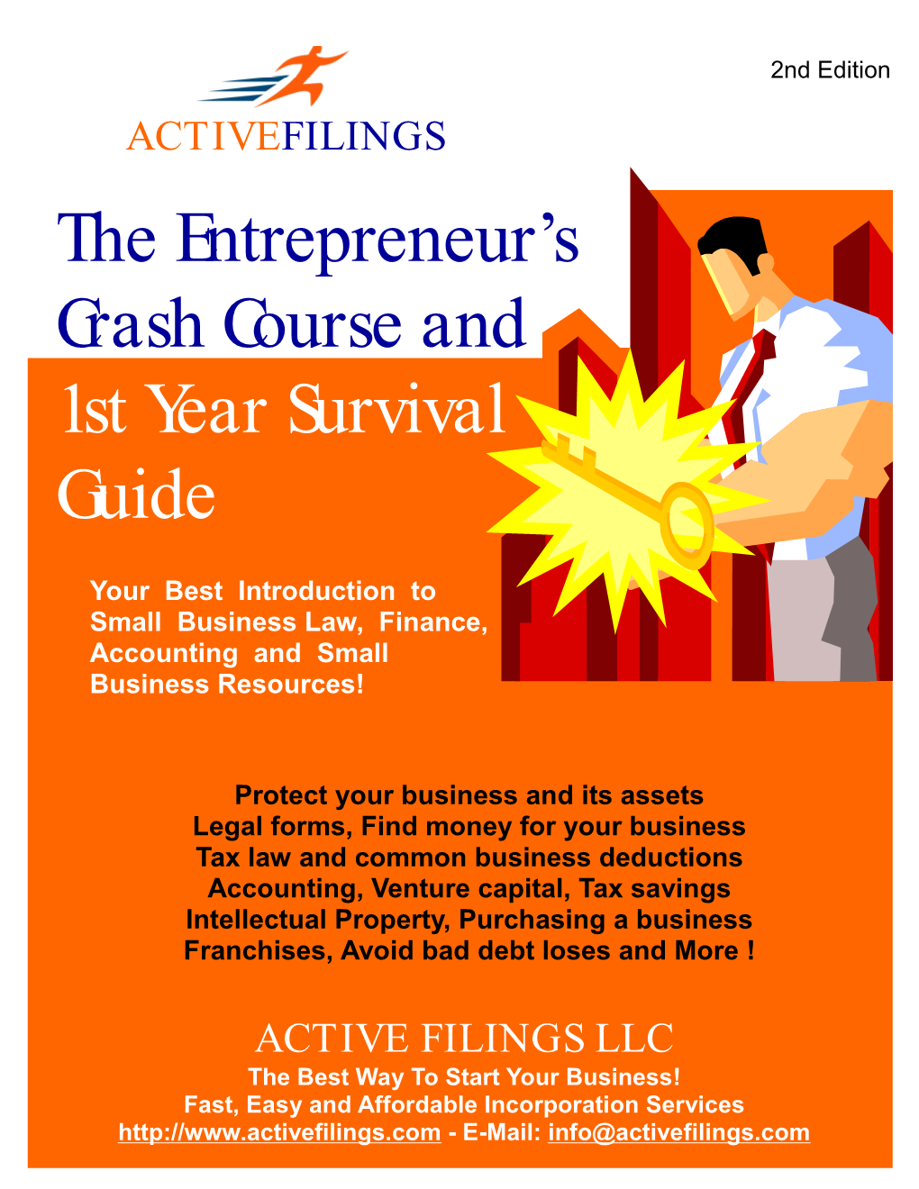 The Entrepreneur's Crash Course and 1St Year Survival Guide