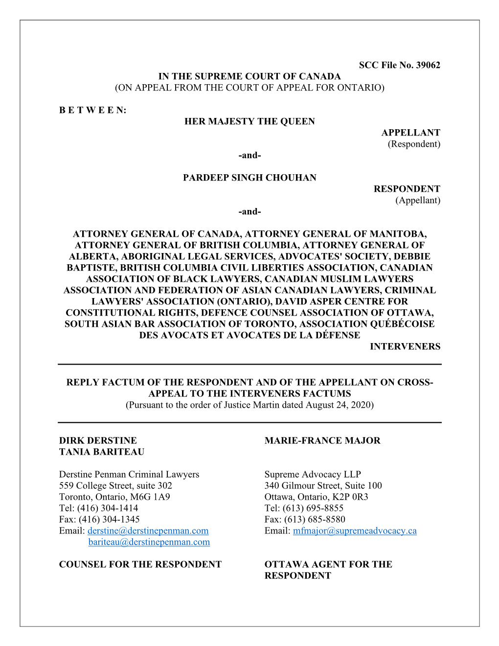 SCC File No. 39062 in the SUPREME COURT of CANADA (ON APPEAL from the COURT of APPEAL for ONTARIO)
