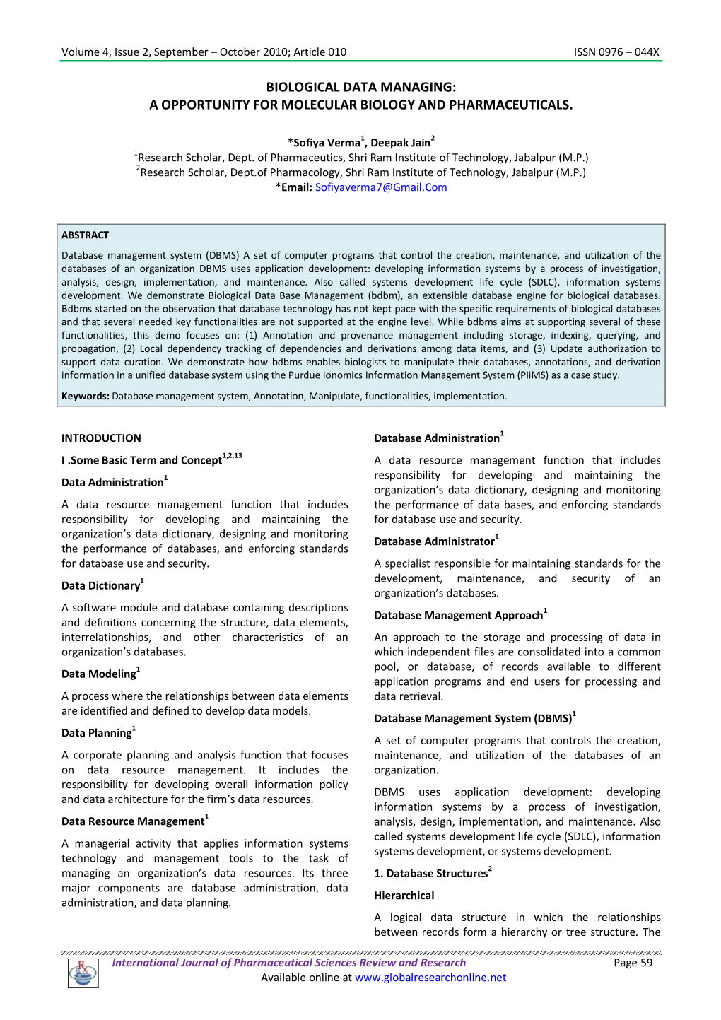 Biological Data Managing: a Opportunity for Molecular Biology and Pharmaceuticals