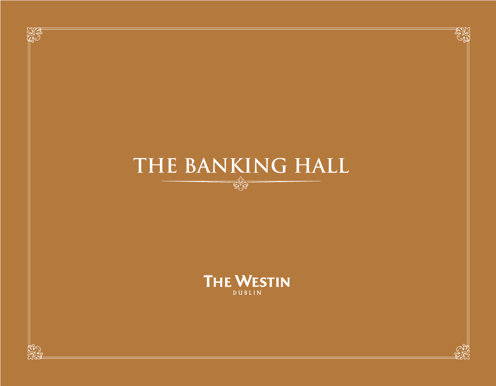 The Banking Hall Brochure