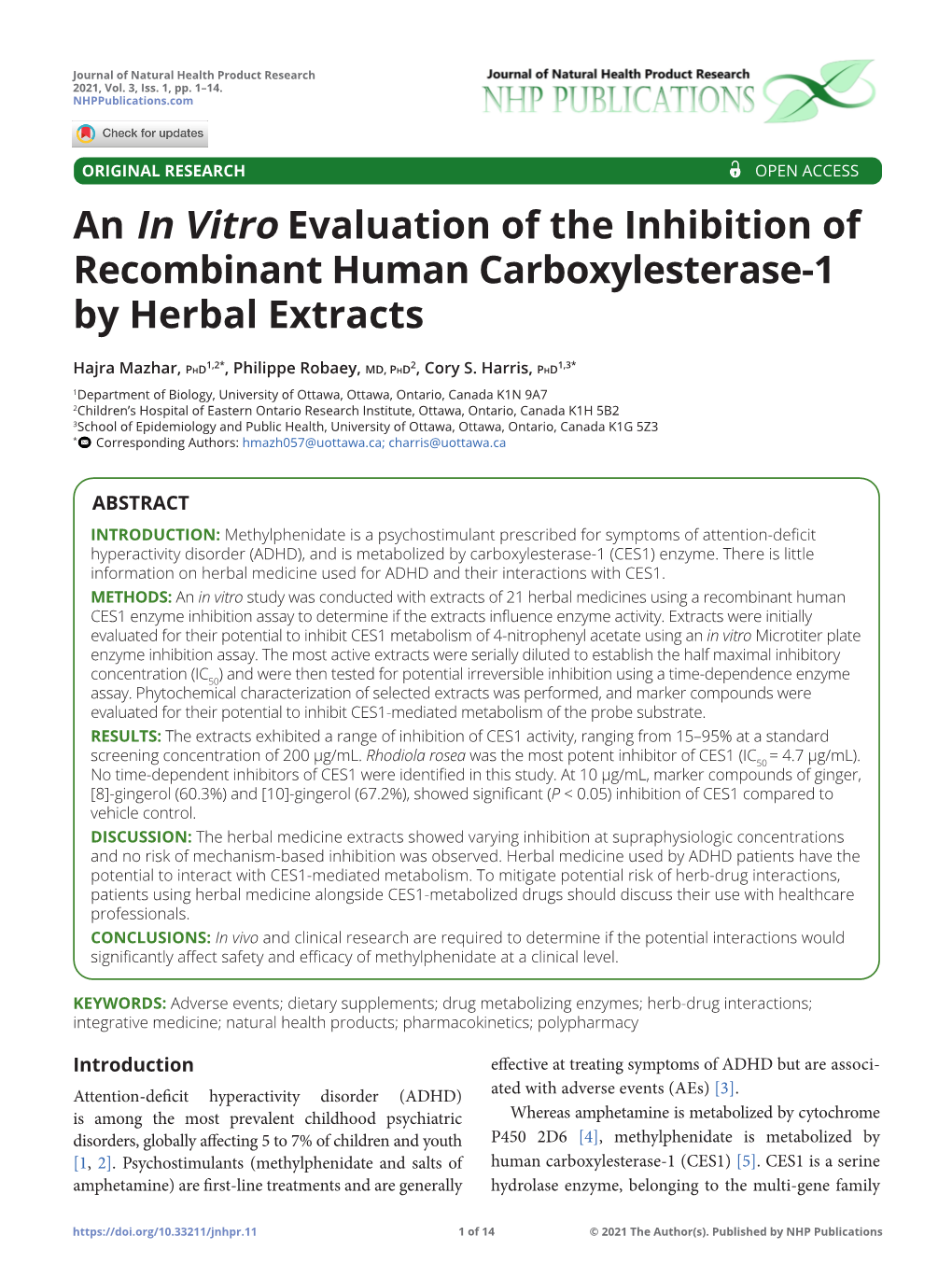 An in Vitro Evaluation of the Inhibition of Recombinant Human Carboxylesterase-1 by Herbal Extracts