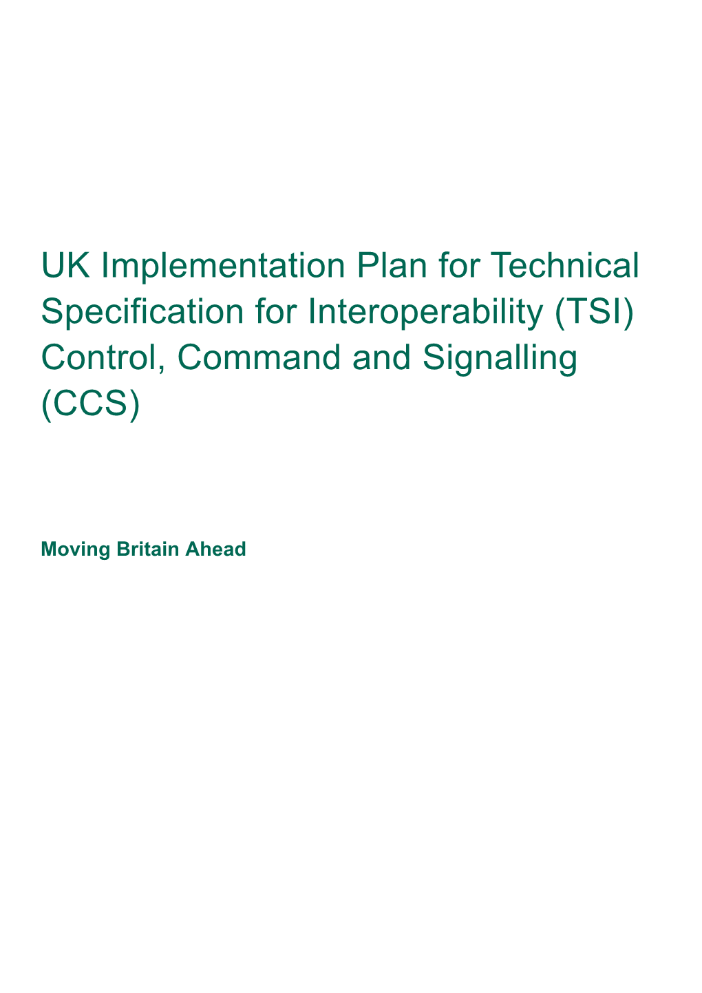 Control, Command and Signalling (CCS)