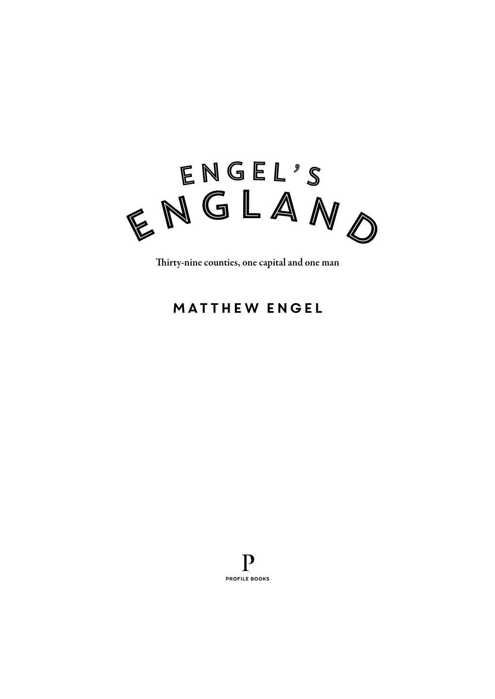 England Stretched Down the Hill and Far Beyond; a So Spring Breeze Ru„Ed the Grass; the Trees Were Stark White Against the Sky