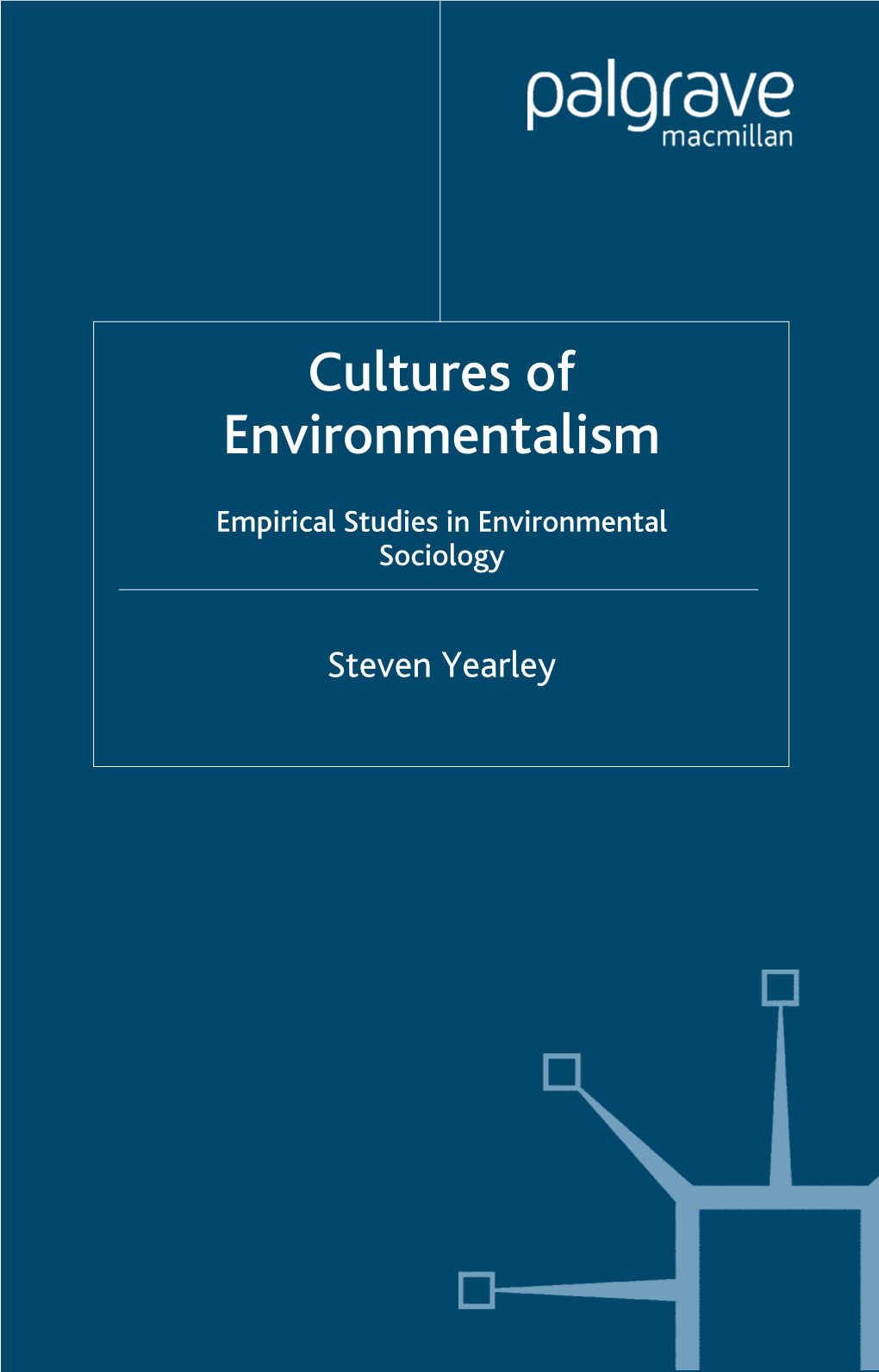 Cultures of Environmentalism