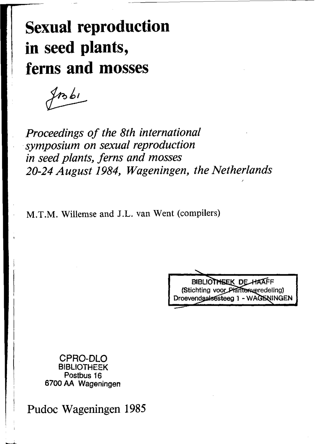 Sexual Reproduction in Seed Plants, Ferns and Mosses