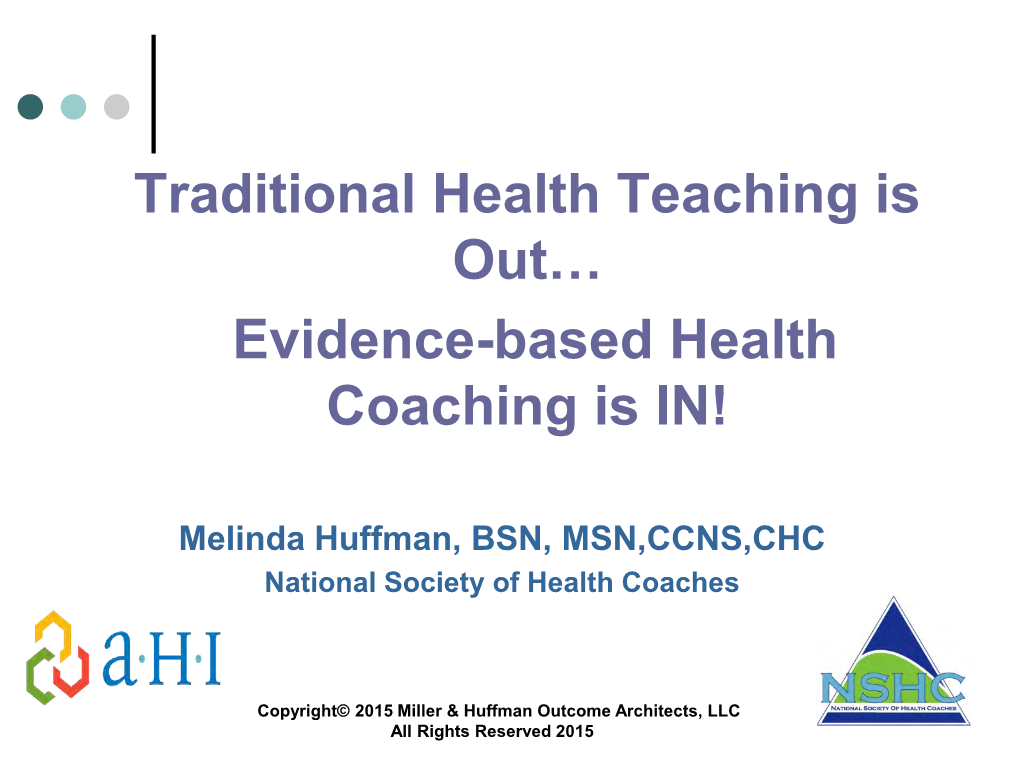 Evidence-Based Health Coaching Is IN!