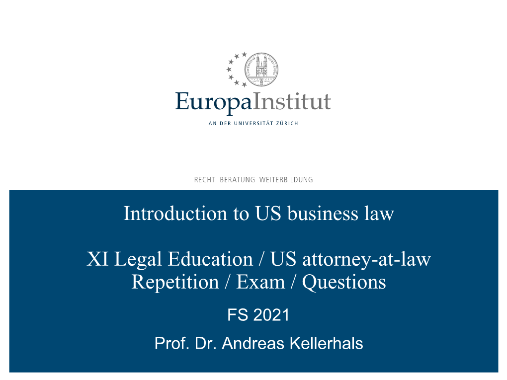 Introduction to US Business Law XI Legal Education / US Attorney-At