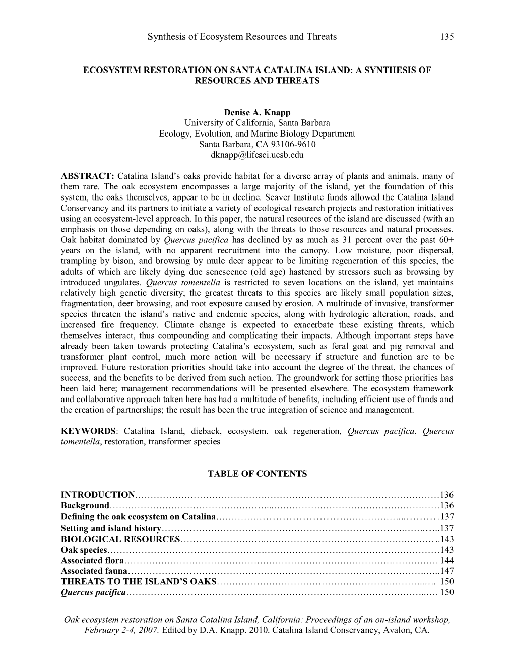 Synthesis of Ecosystem Resources and Threats 135