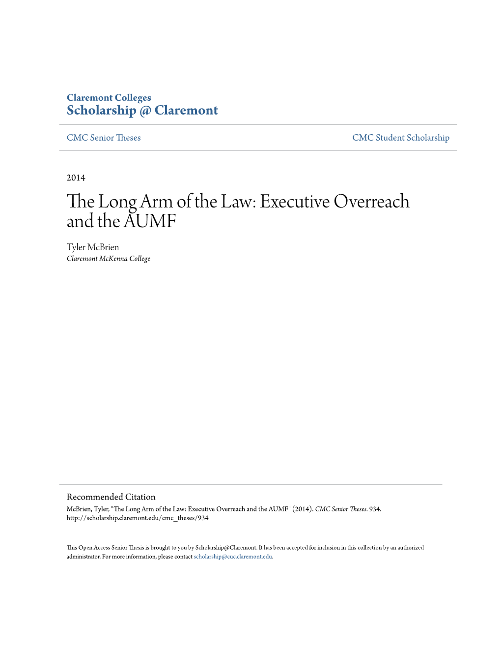 The Long Arm of the Law: Executive Overreach and the AUMF Tyler Mcbrien Claremont Mckenna College