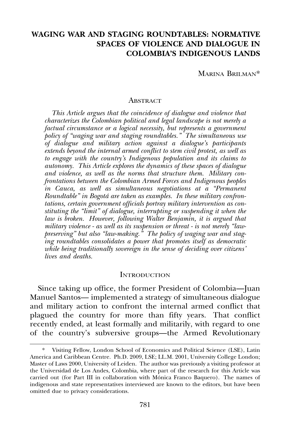 Waging War and Staging Roundtables: Normative Spaces of Violence and Dialogue in Colombia’S Indigenous Lands