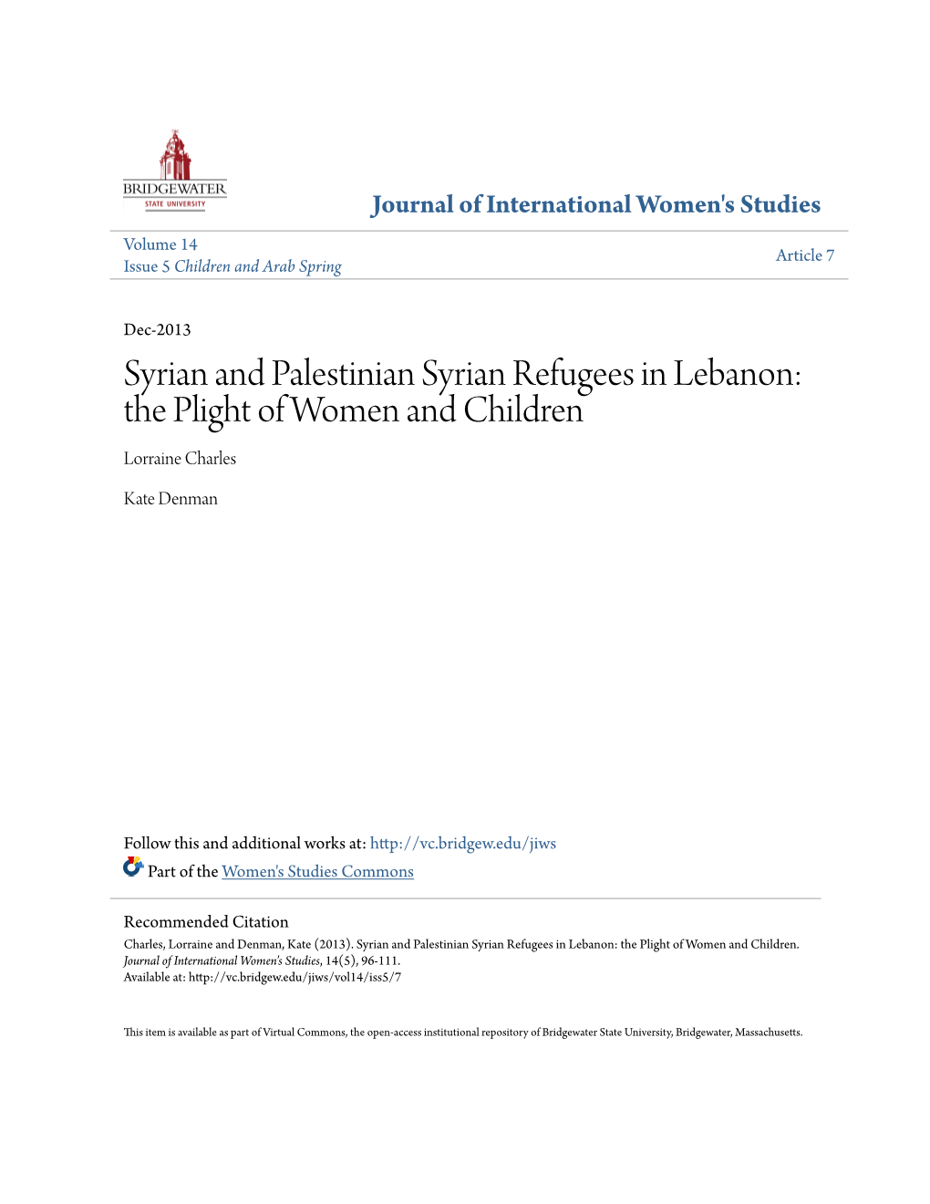 Syrian and Palestinian Syrian Refugees in Lebanon: the Plight of Women and Children Lorraine Charles