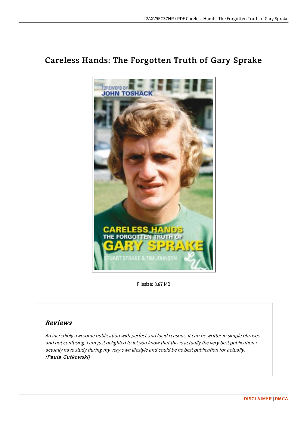 Download PDF # Careless Hands: the Forgotten Truth of Gary Sprake