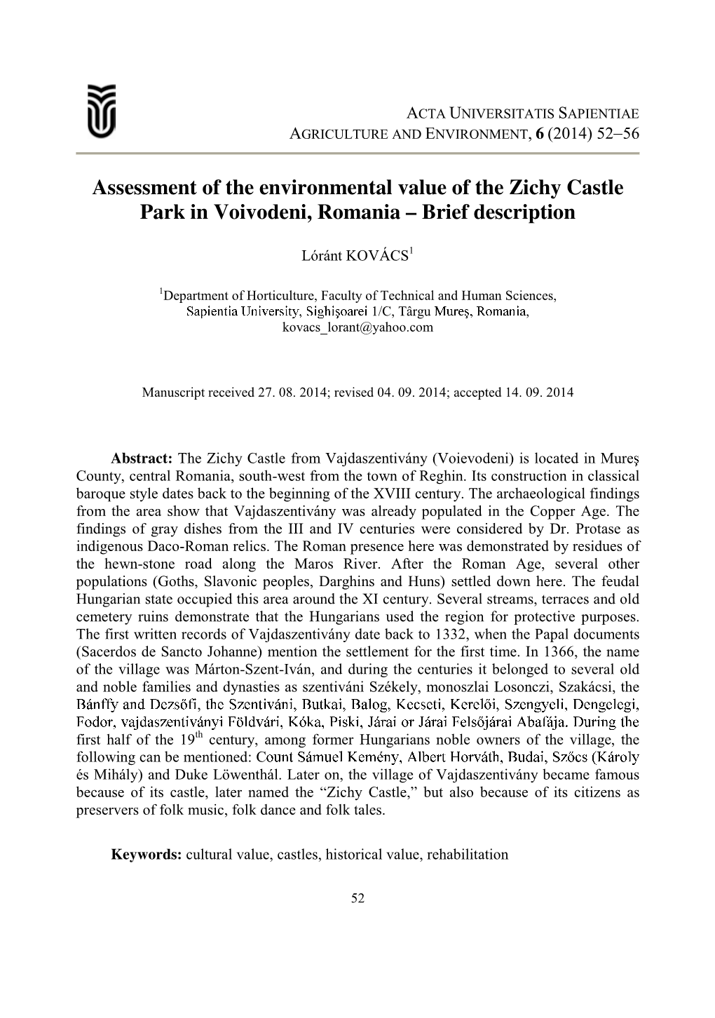 Assessment of the Environmental Value of the Zichy Castle Park in Voivodeni, Romania – Brief Description