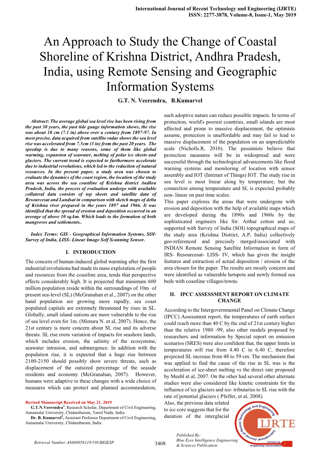 An Approach to Study the Change of Coastal Shoreline of Krishna District, Andhra Pradesh, India, Using Remote Sensing and Geographic Information Systems G.T