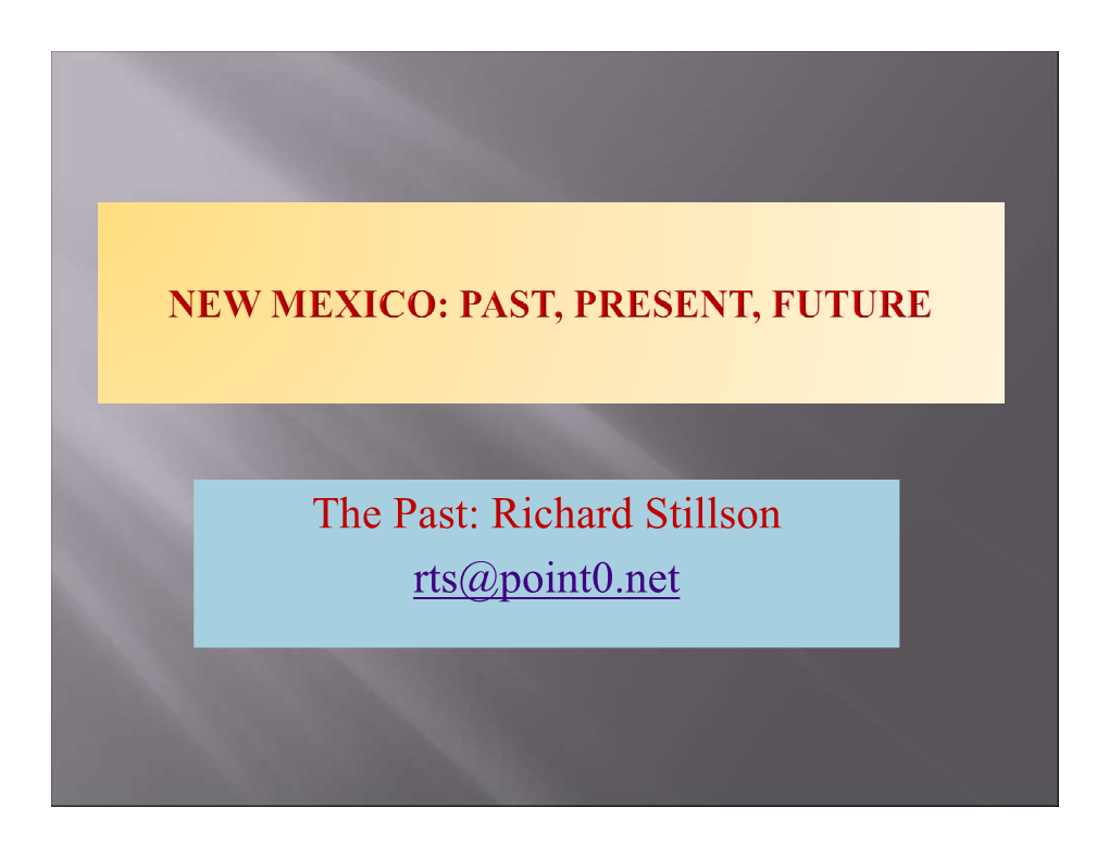 The Past: Richard Stillson Rts@Point0.Net