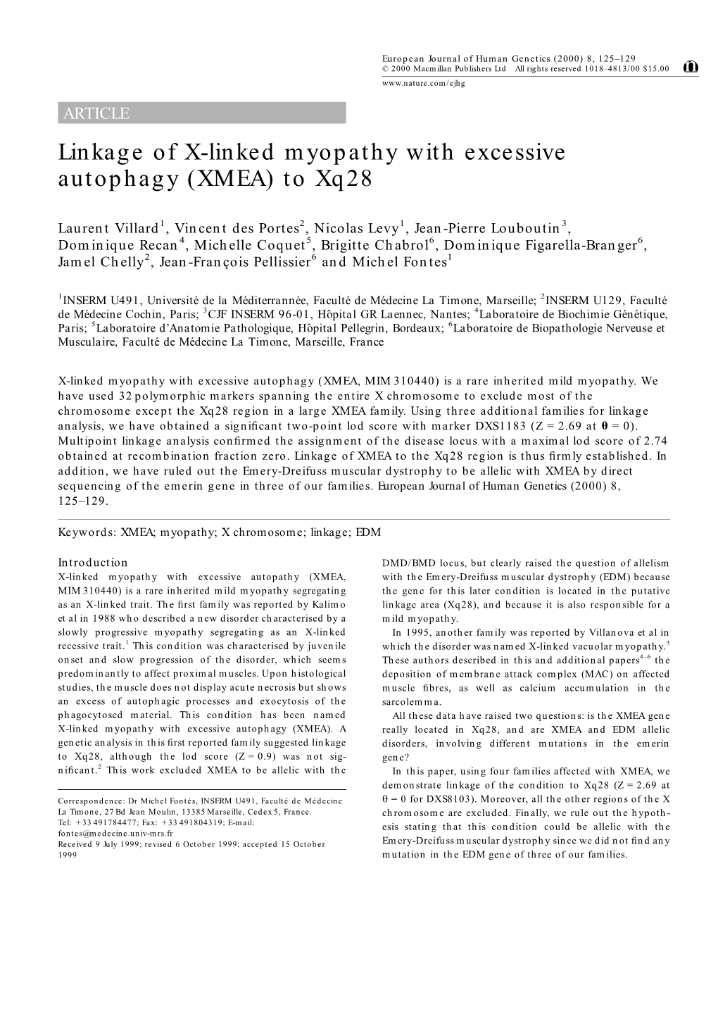 Linkage of X-Linked Myopathy with Excessive Autophagy (XMEA) to Xq28