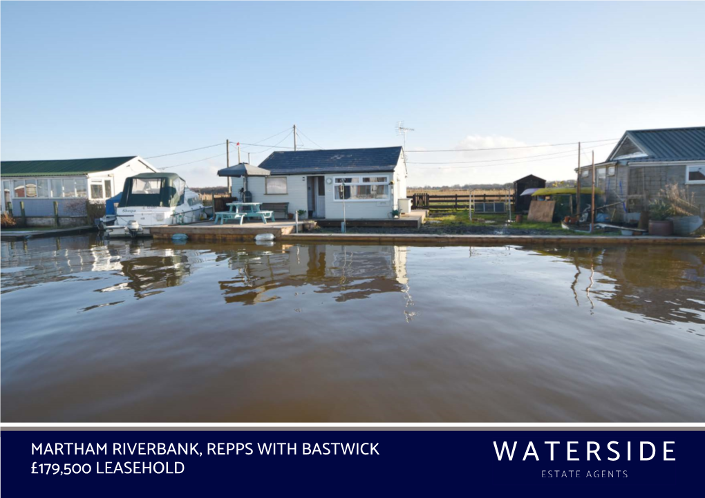 Martham Riverbank, Repps with Bastwick £179,500 Leasehold