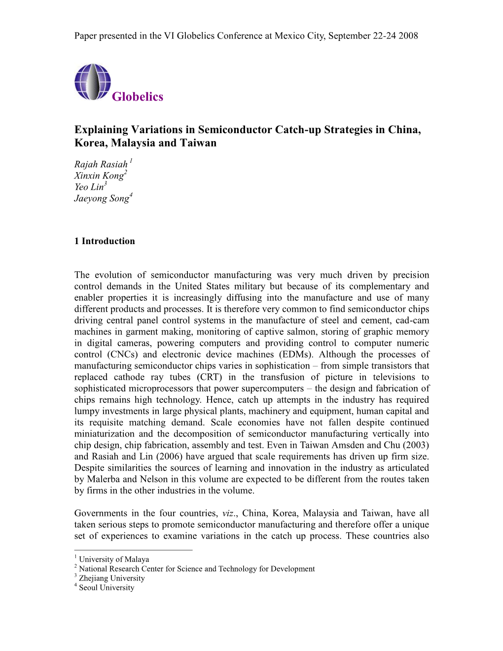 Explaining Variations in Semiconductor Catch-Up Strategies in China, Korea, Malaysia and Taiwan