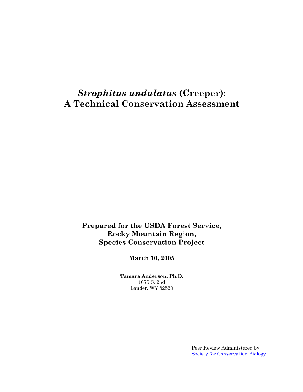 Strophitus Undulatus (Creeper): a Technical Conservation Assessment