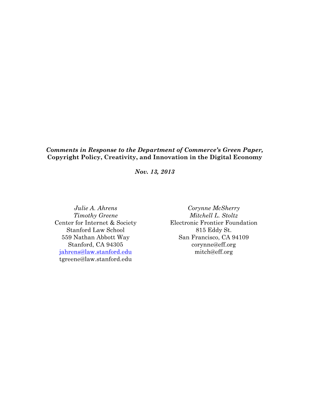 Comments in Response to the Department of Commerce's Green Paper, Copyright Policy, Creativity, and Innovation in the Digital
