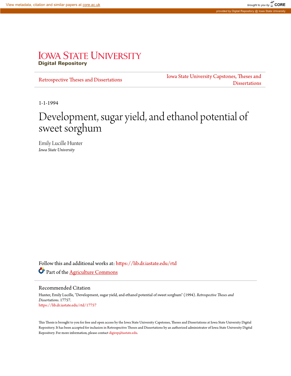 Development, Sugar Yield, and Ethanol Potential of Sweet Sorghum Emily Lucille Hunter Iowa State University