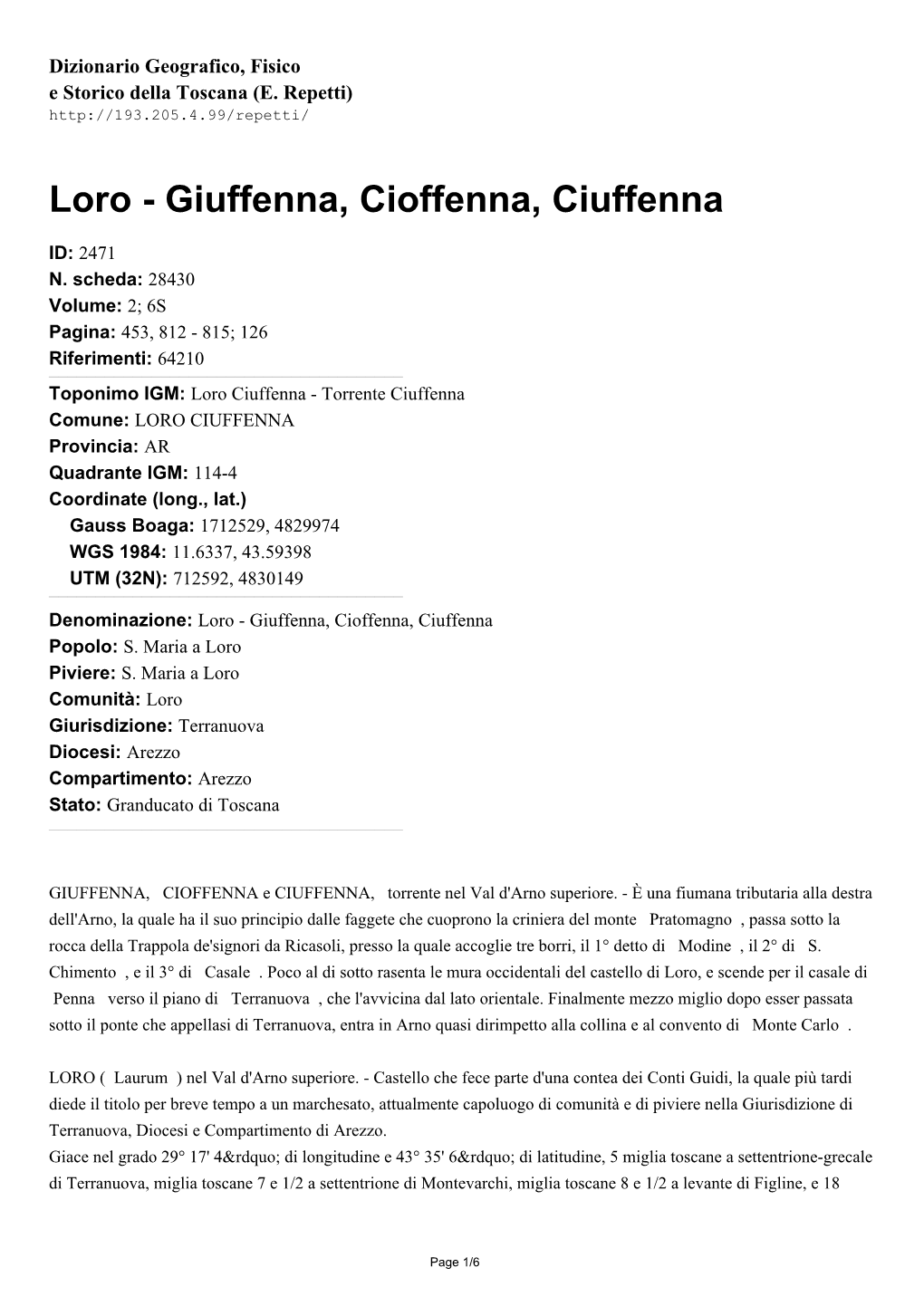 Loro - Giuffenna, Cioffenna, Ciuffenna