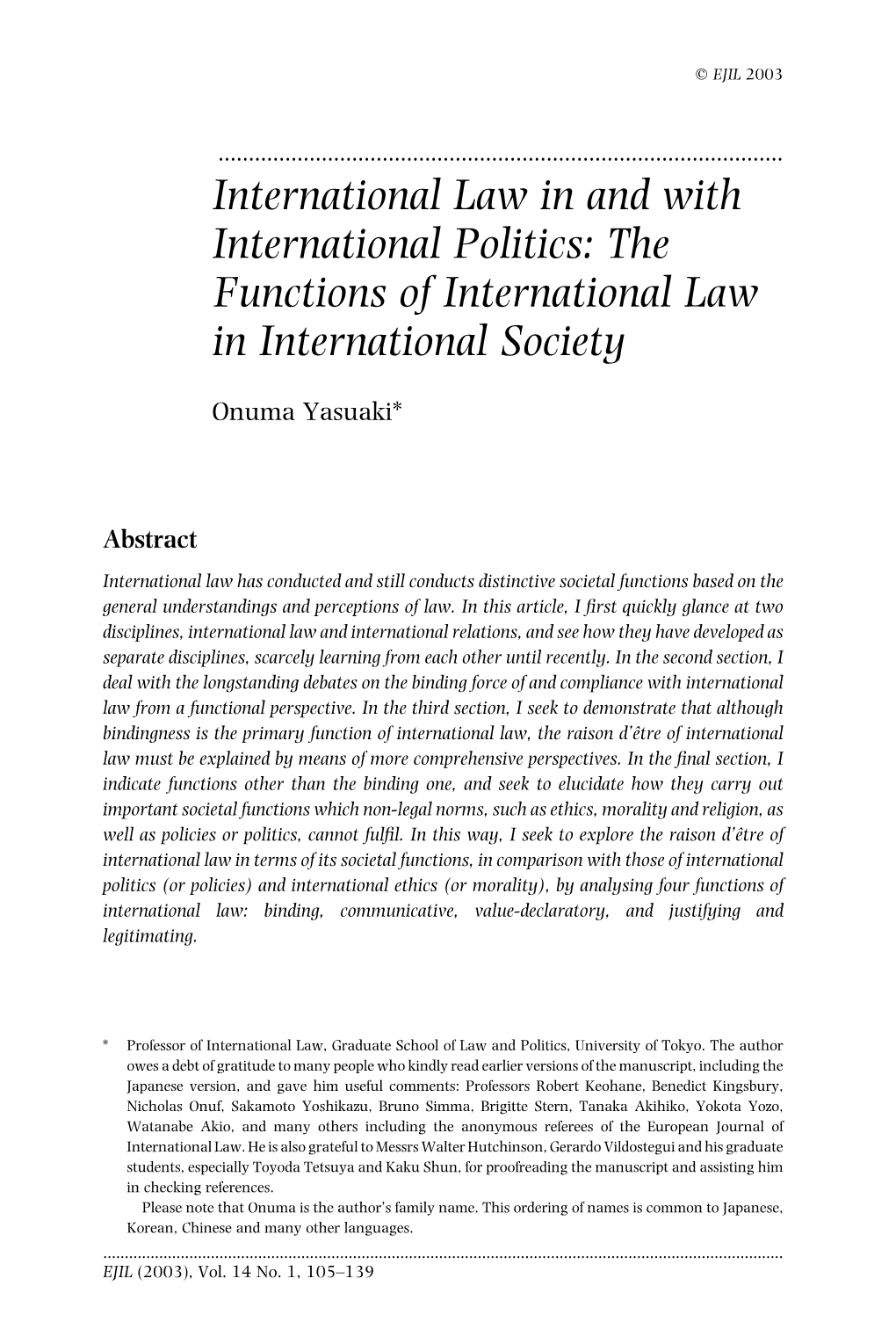 International Law in and with International Politics: the Functions of International Law in International Society