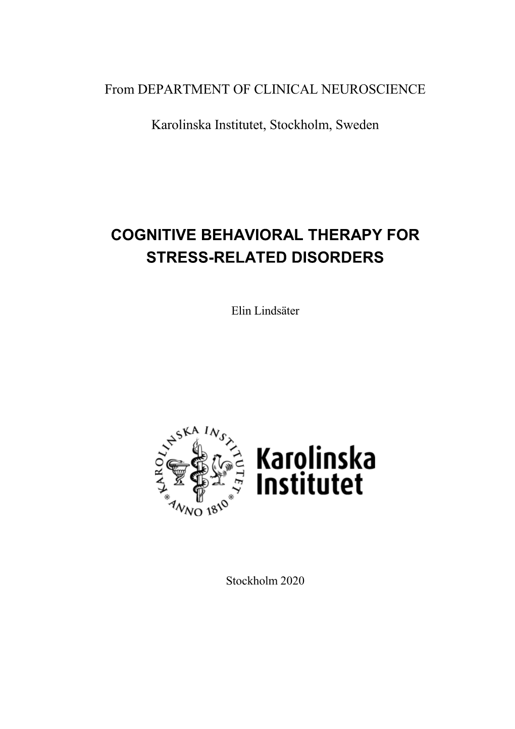 Cognitive Behavioral Therapy for Stress-Related Disorders