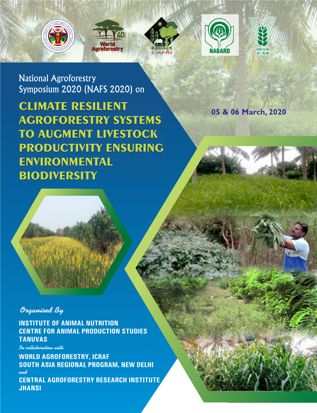 Climate Resilient Agroforestry Systems to Augment Livestock Productivity Ensuring Environmental Biodiversity
