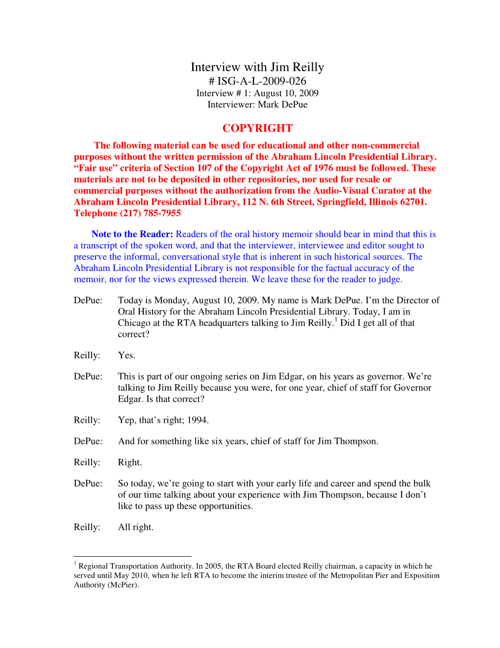 Interview with Jim Reilly # ISG-A-L-2009-026 Interview # 1: August 10, 2009 Interviewer: Mark Depue