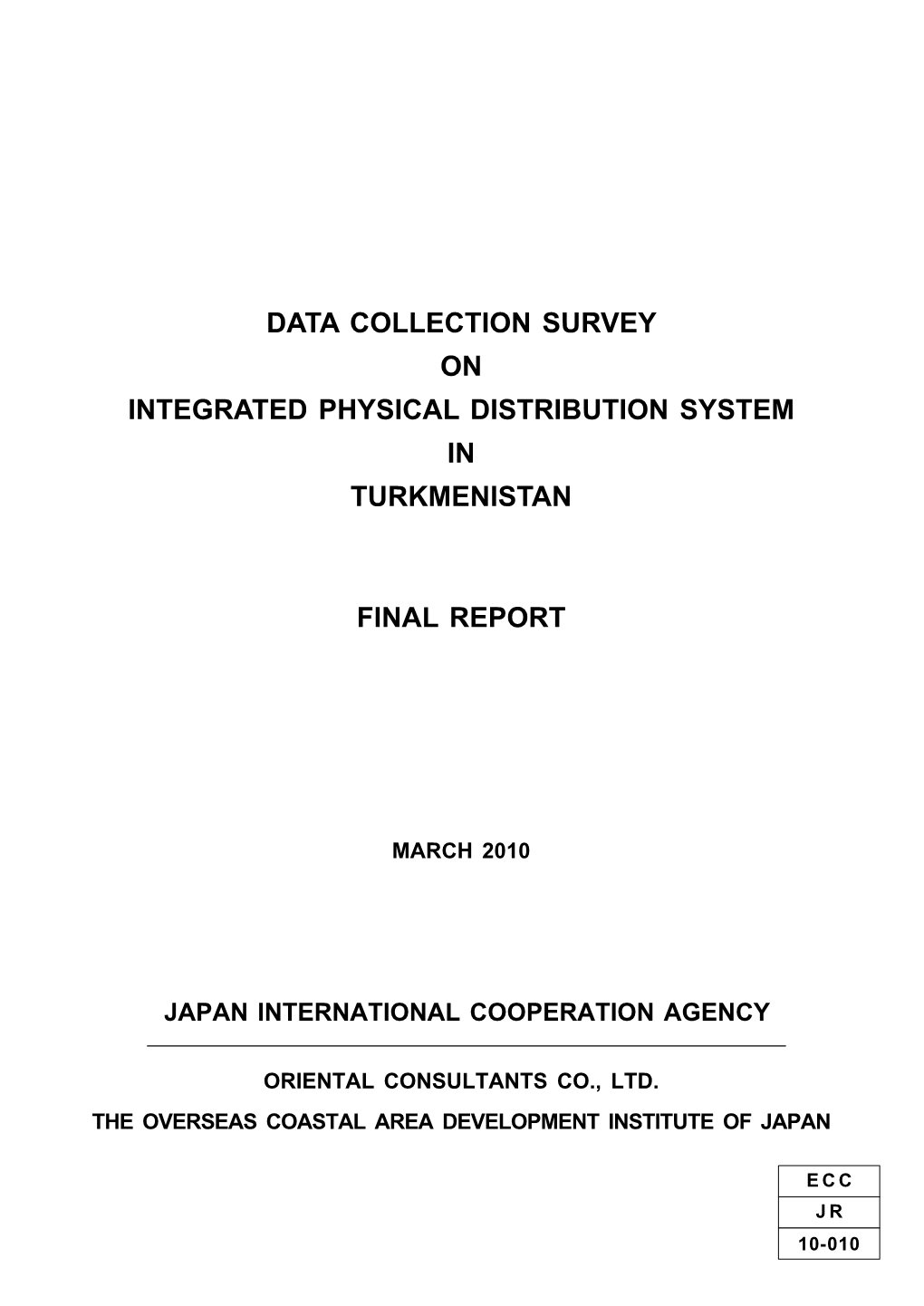 Data Collection Survey on Integrated Physical Distribution System in Turkmenistan