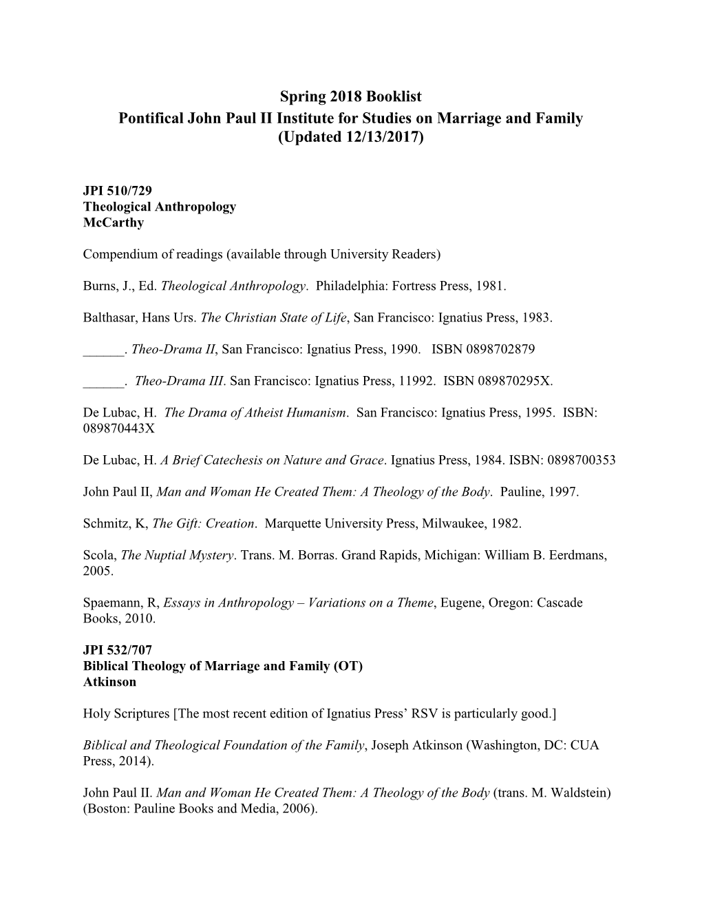 Spring 2018 Booklist Pontifical John Paul II Institute for Studies on Marriage and Family (Updated 12/13/2017)