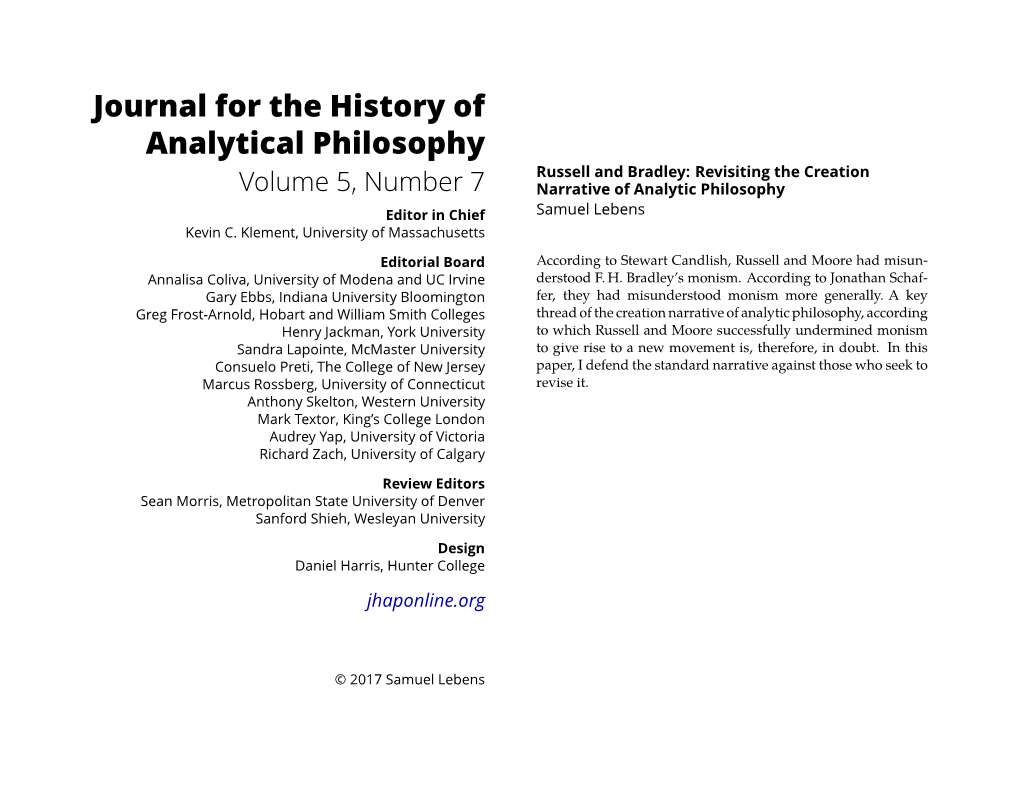 Russell and Bradley: Revisiting the Creation Volume 5, Number 7 Narrative of Analytic Philosophy Editor in Chief Samuel Lebens Kevin C