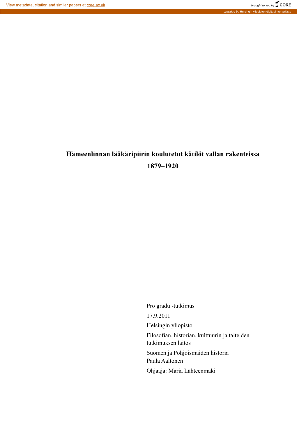 Hämeenlinnan Lääkäripiirin Koulutetut Kätilöt Vallan Rakenteissa 1879–1920