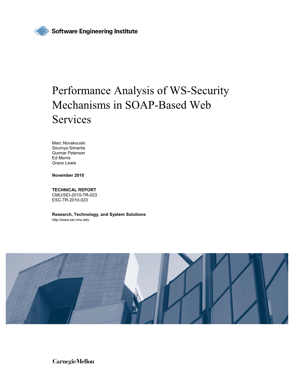 Performance Analysis of WS-Security Mechanisms in SOAP-Based Web Services