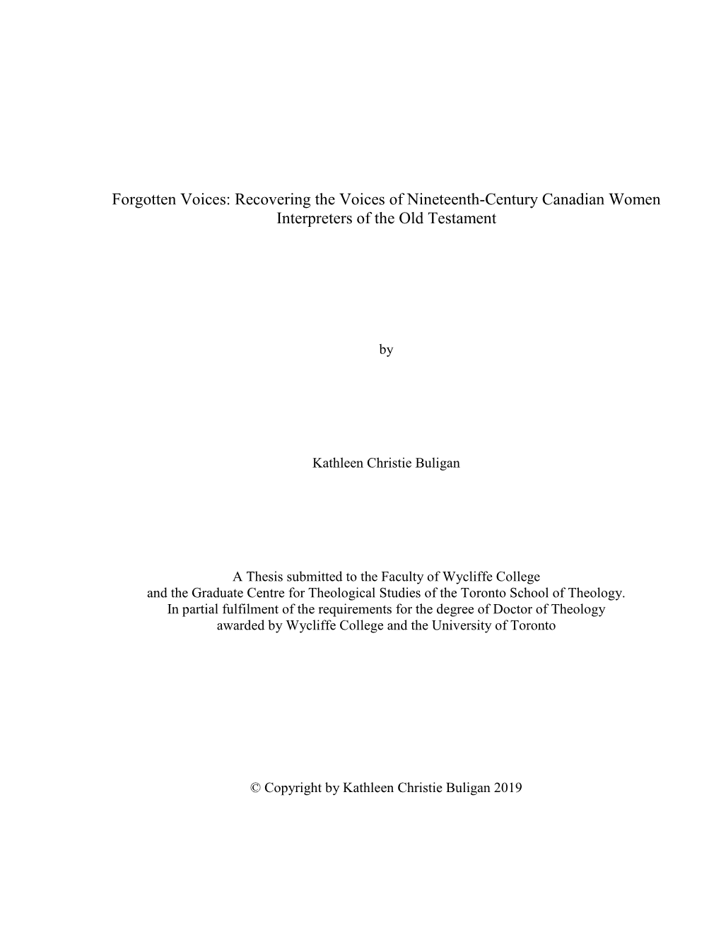 Forgotten Voices: Recovering the Voices of Nineteenth-Century Canadian Women Interpreters of the Old Testament