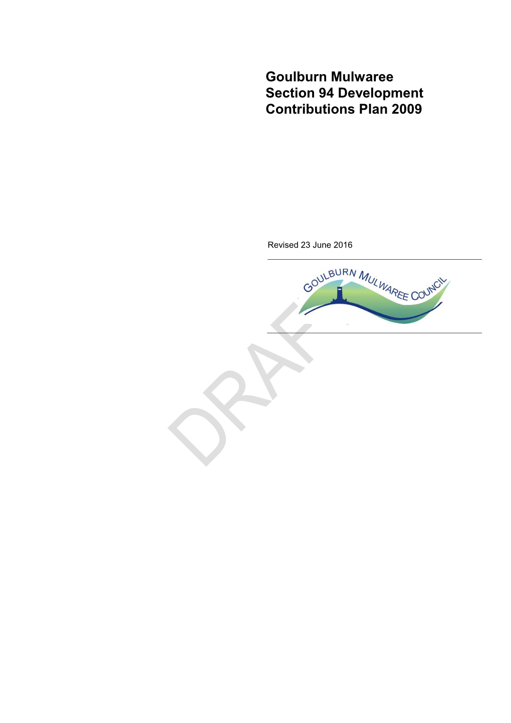 Goulburn Mulwaree Section 94 Development Contributions Plan 2009