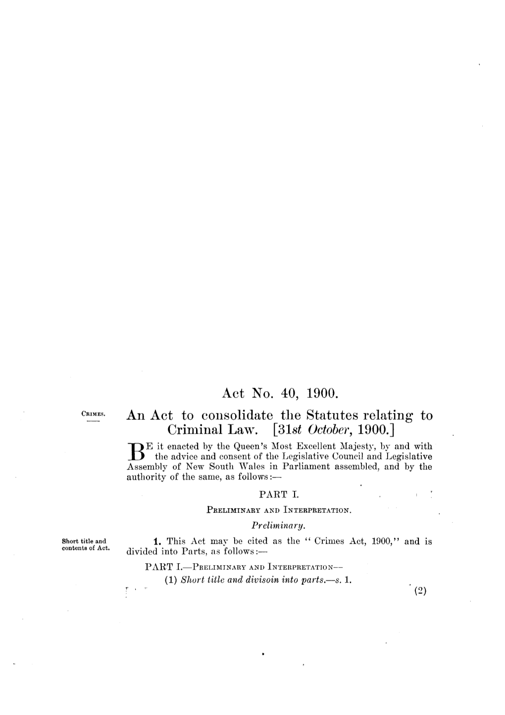 Act No. 40, 1900. an Act to Consolidate the Statutes Relating to Criminal Law