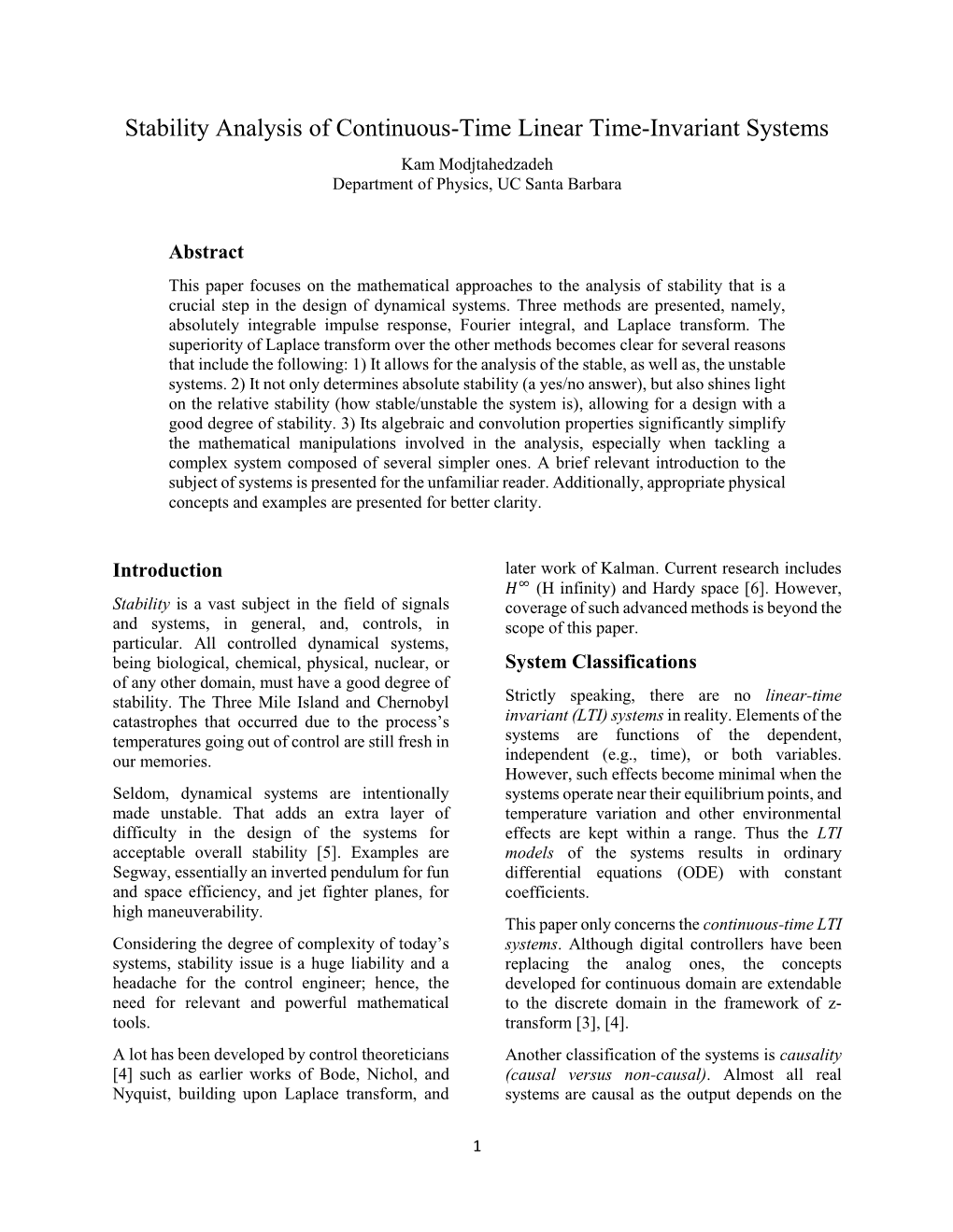 Stability Analysis of Continuous-Time Linear Time-Invariant Systems Kam Modjtahedzadeh Department of Physics, UC Santa Barbara