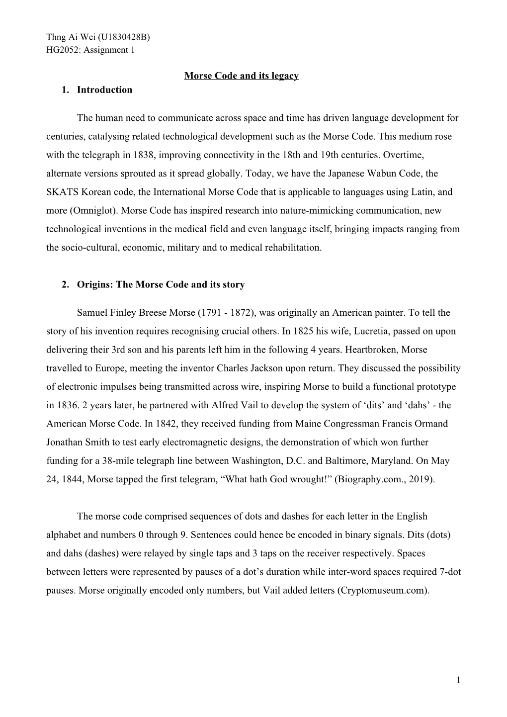 ​Morse Code and Its Legacy 1. Introduction the Human Need to Communicate Across Space and Time Has Driven Language Development