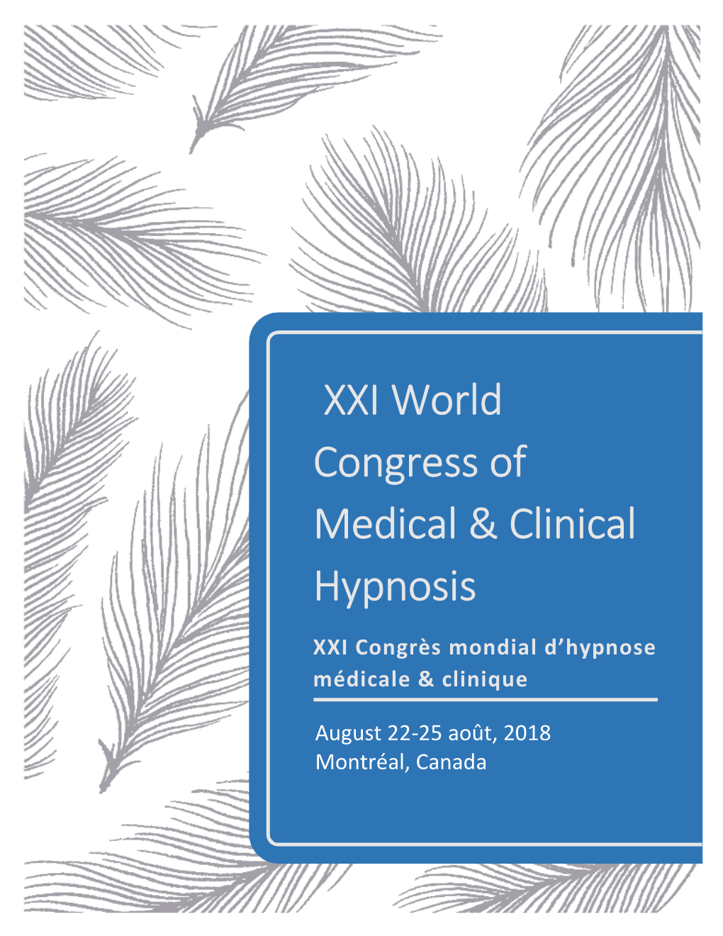 Orld Congress of Medical & Clinical Hypnosis