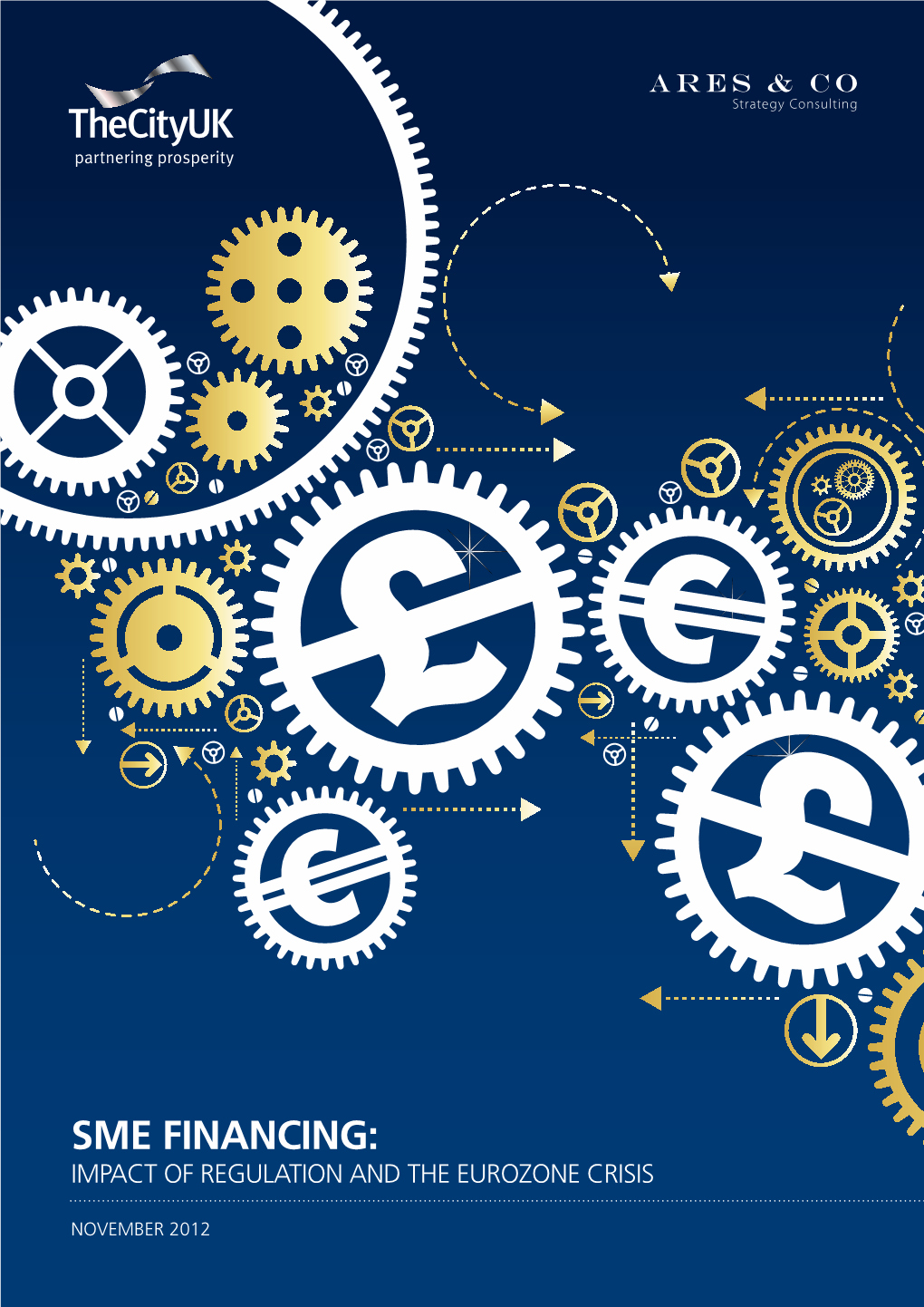 SME Financing: Impact of Regulation and the Eurozone Crisis