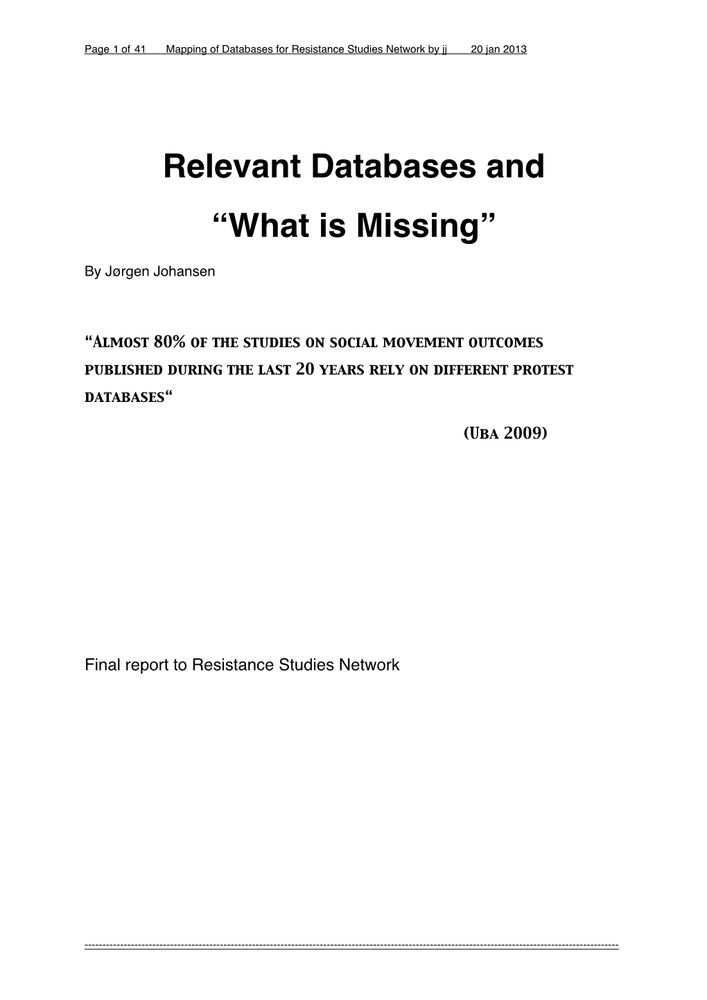 Relevant Databases and “What Is Missing”